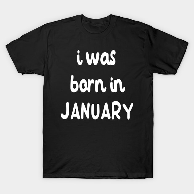 Typography Born In January T-Shirt by Fandie